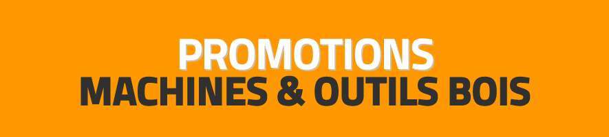Woodworking machinery and tools promotions - Probois machinoutils